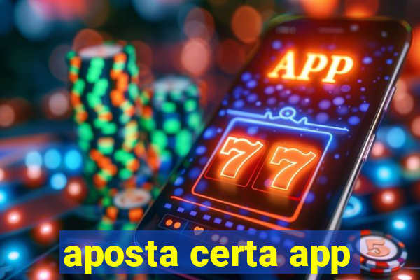 aposta certa app